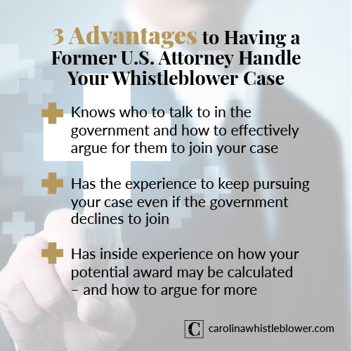 Three advantages to having a former US attorney handle your whistleblower case.